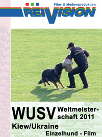 WUSV-Worldchampionship 2011 - Kiew/Ukraine - Single Dog
