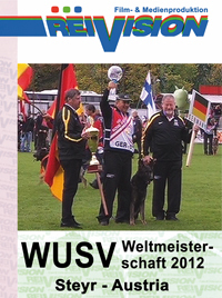 WUSV-Weltmeisterschaft 2012 - Steyr/Austria