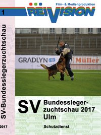 SV-Bundessiegerzuchtschau 2017 - Ulm - Schutzdienst